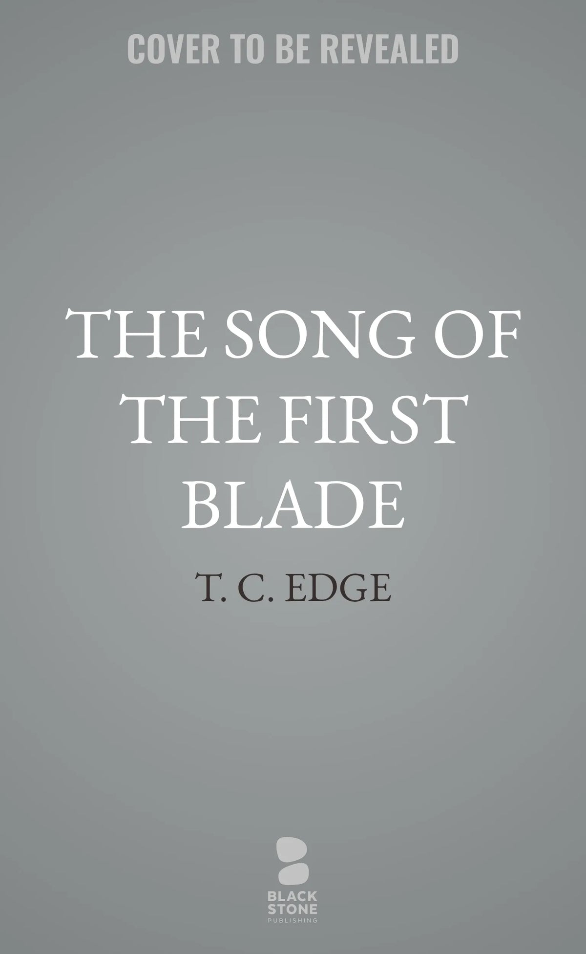 The Song of the First Blade