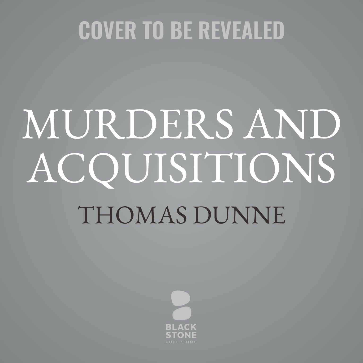 Murders and Acquisitions