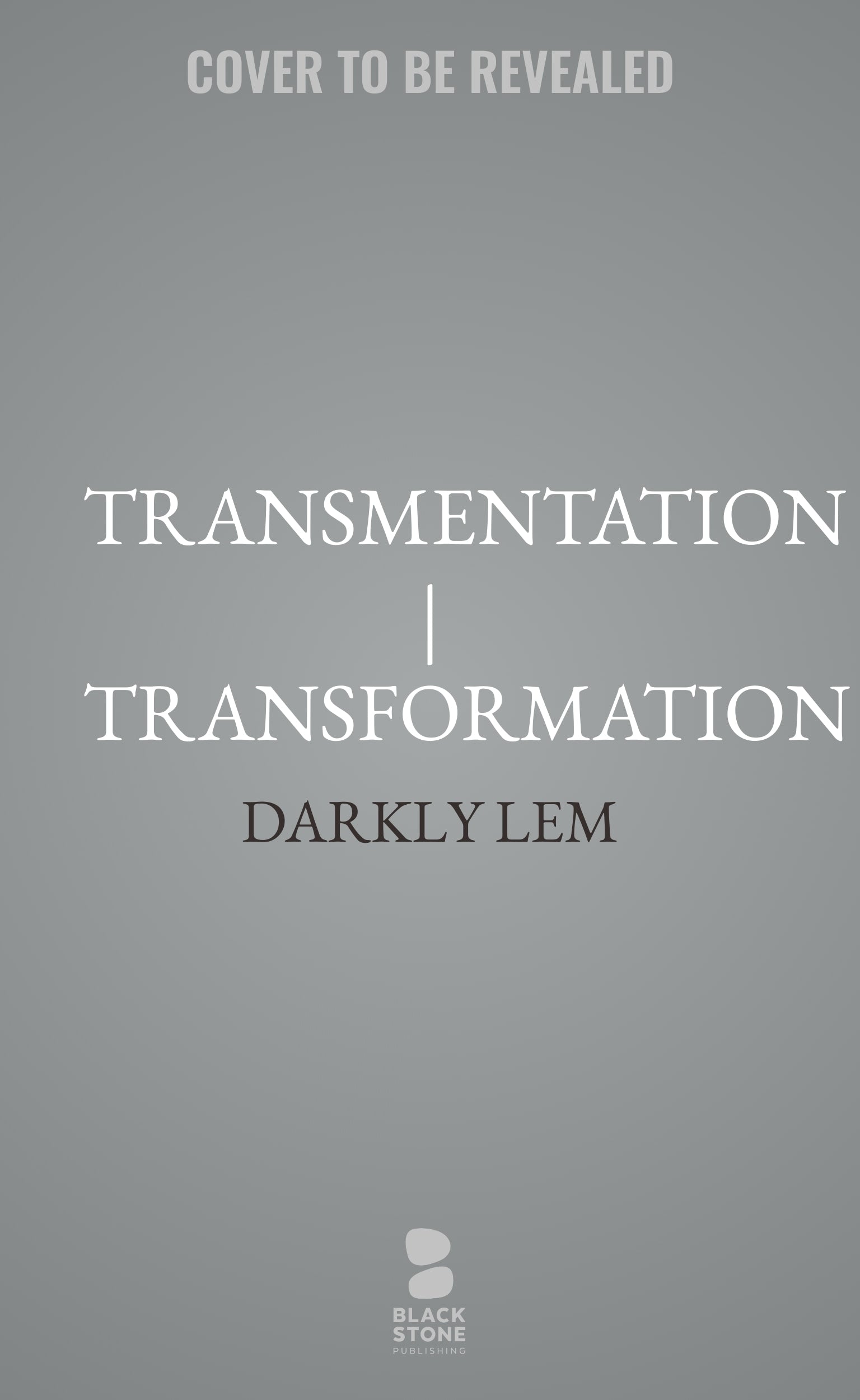 Transmentation | Transformation