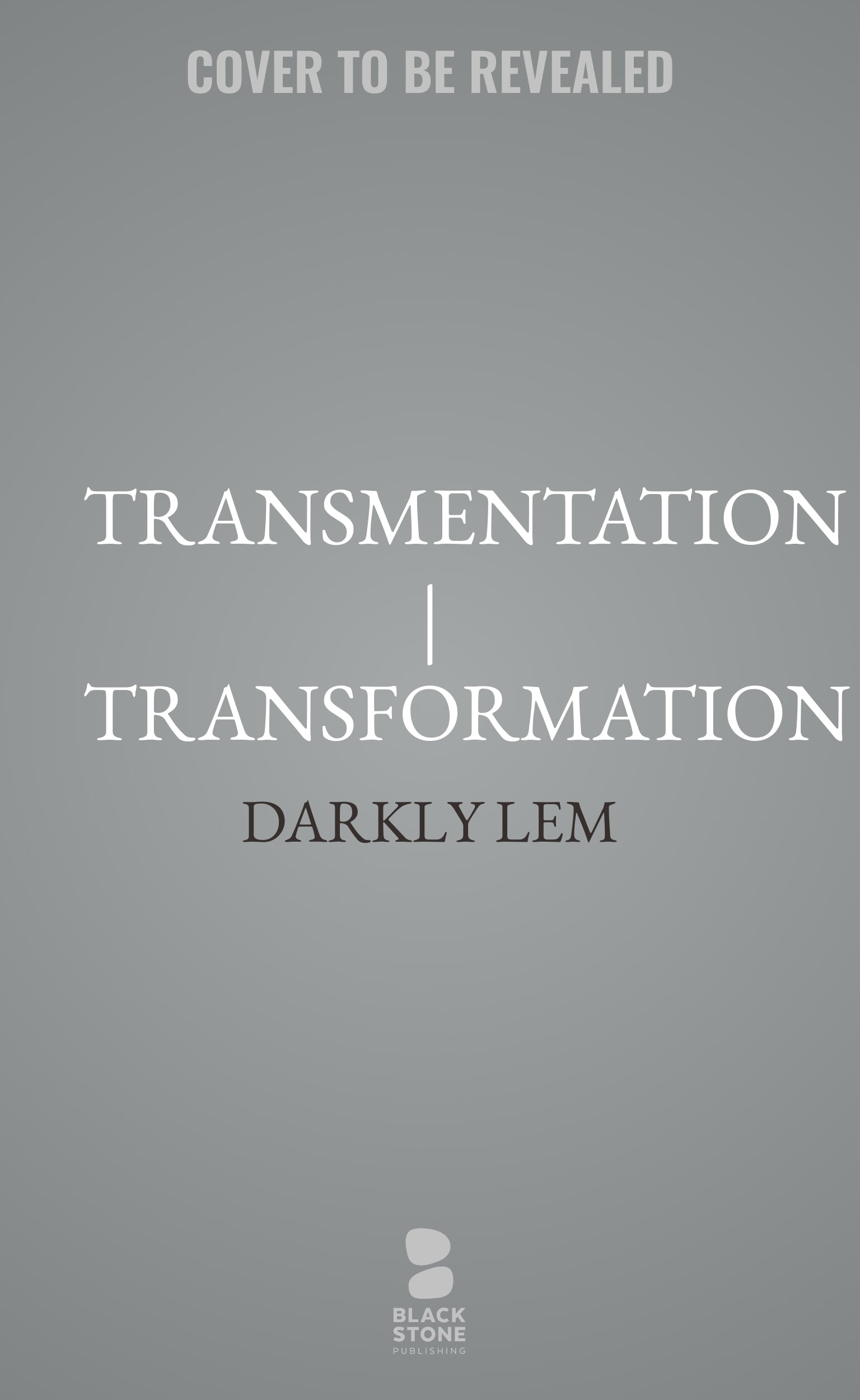 Transmentation | Transformation