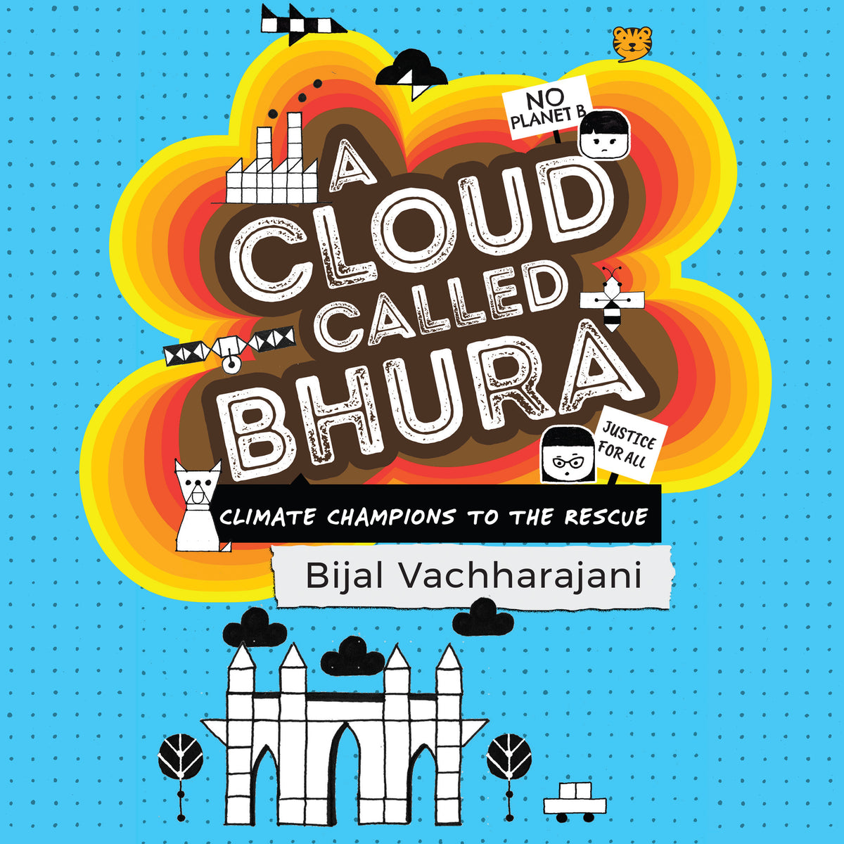 A Cloud Called Bhura