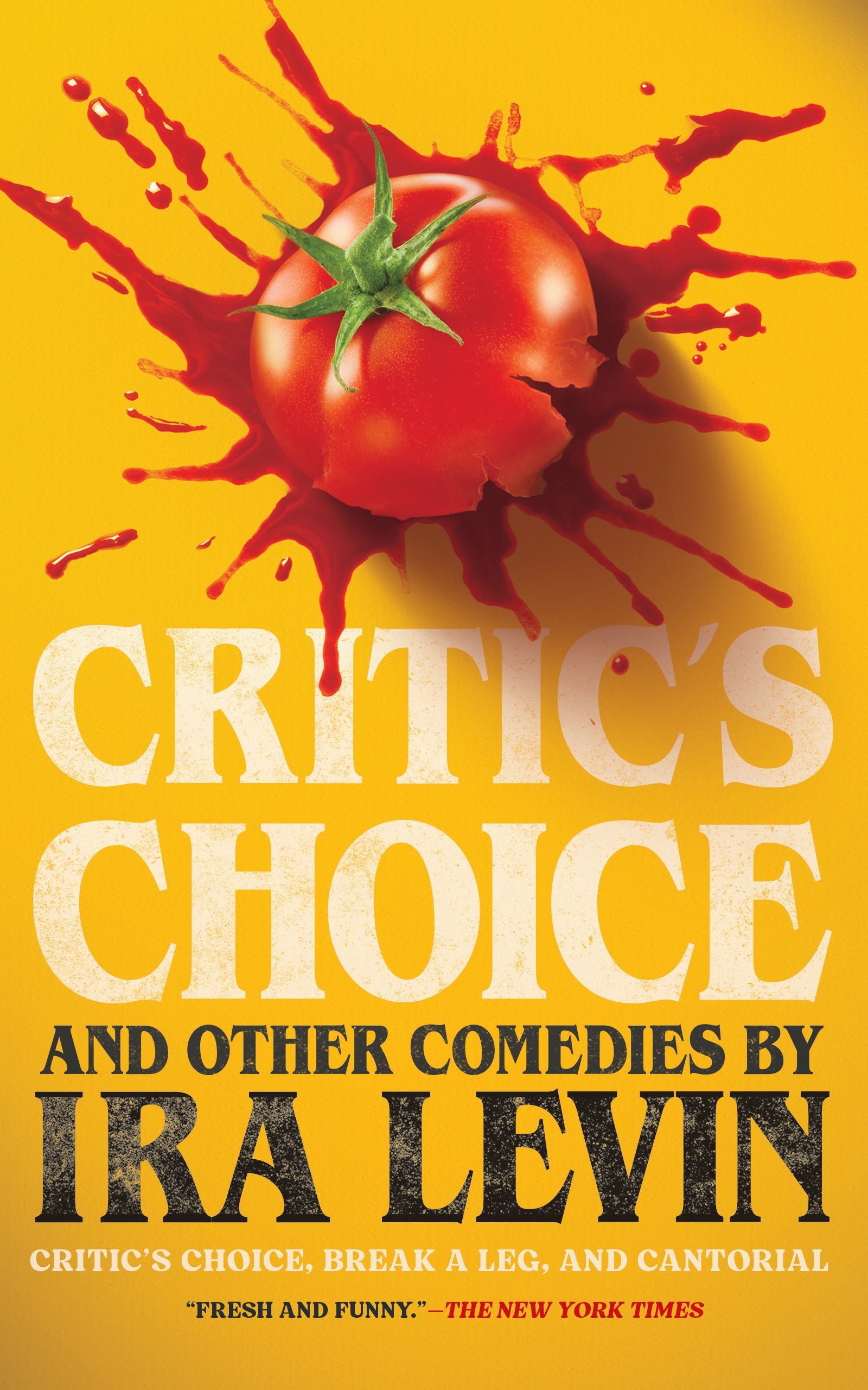 "Critic's Choice" and Other Comedies by Ira Levin