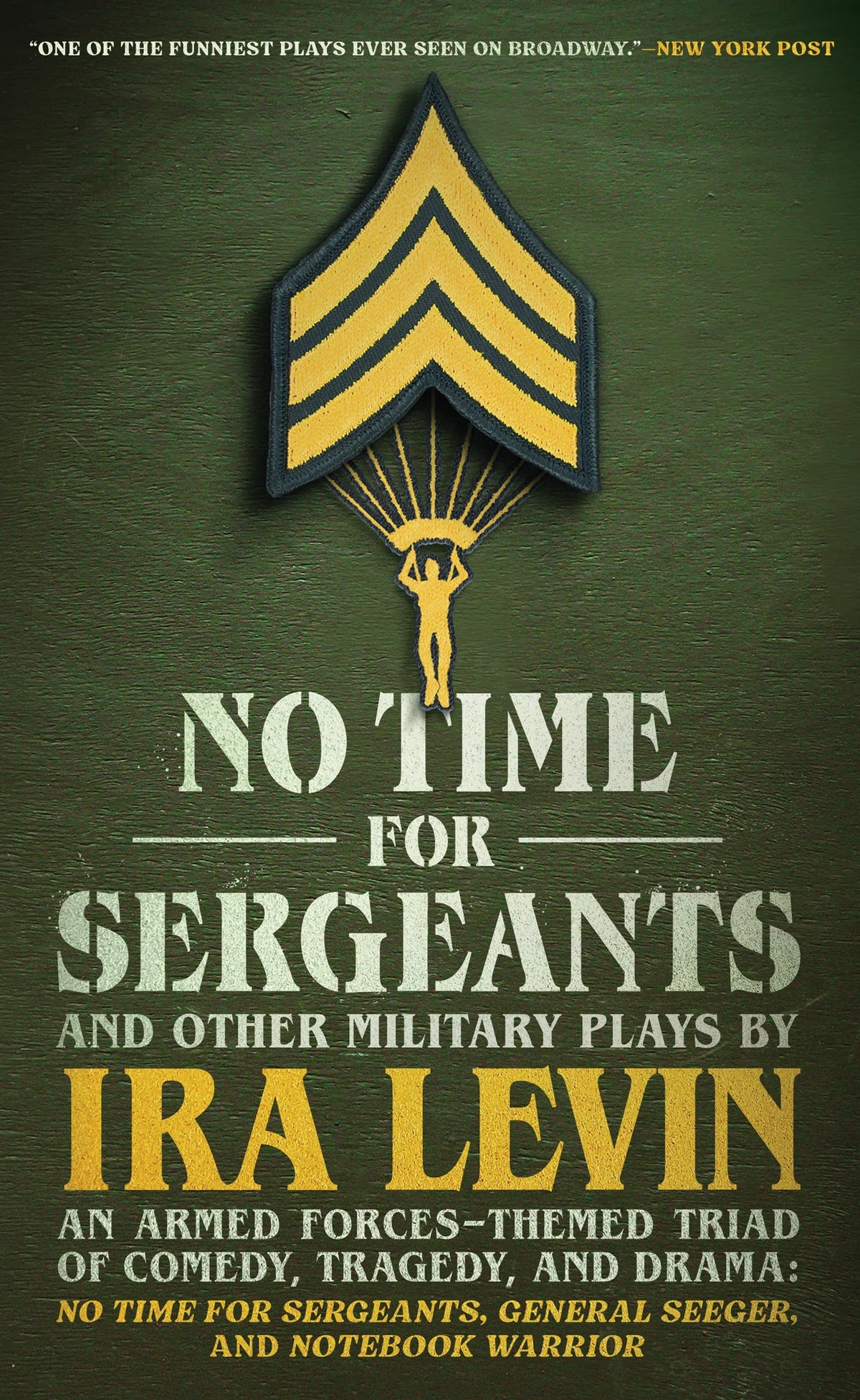 “No Time For Sergeants” and Other Military Plays by Ira Levin