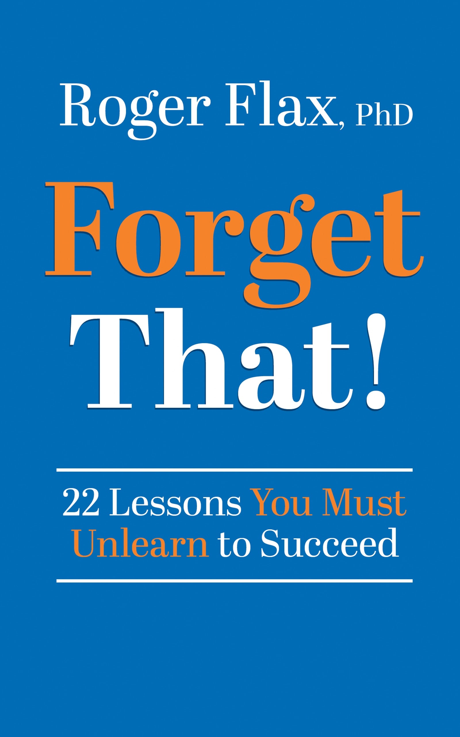 Forget That!