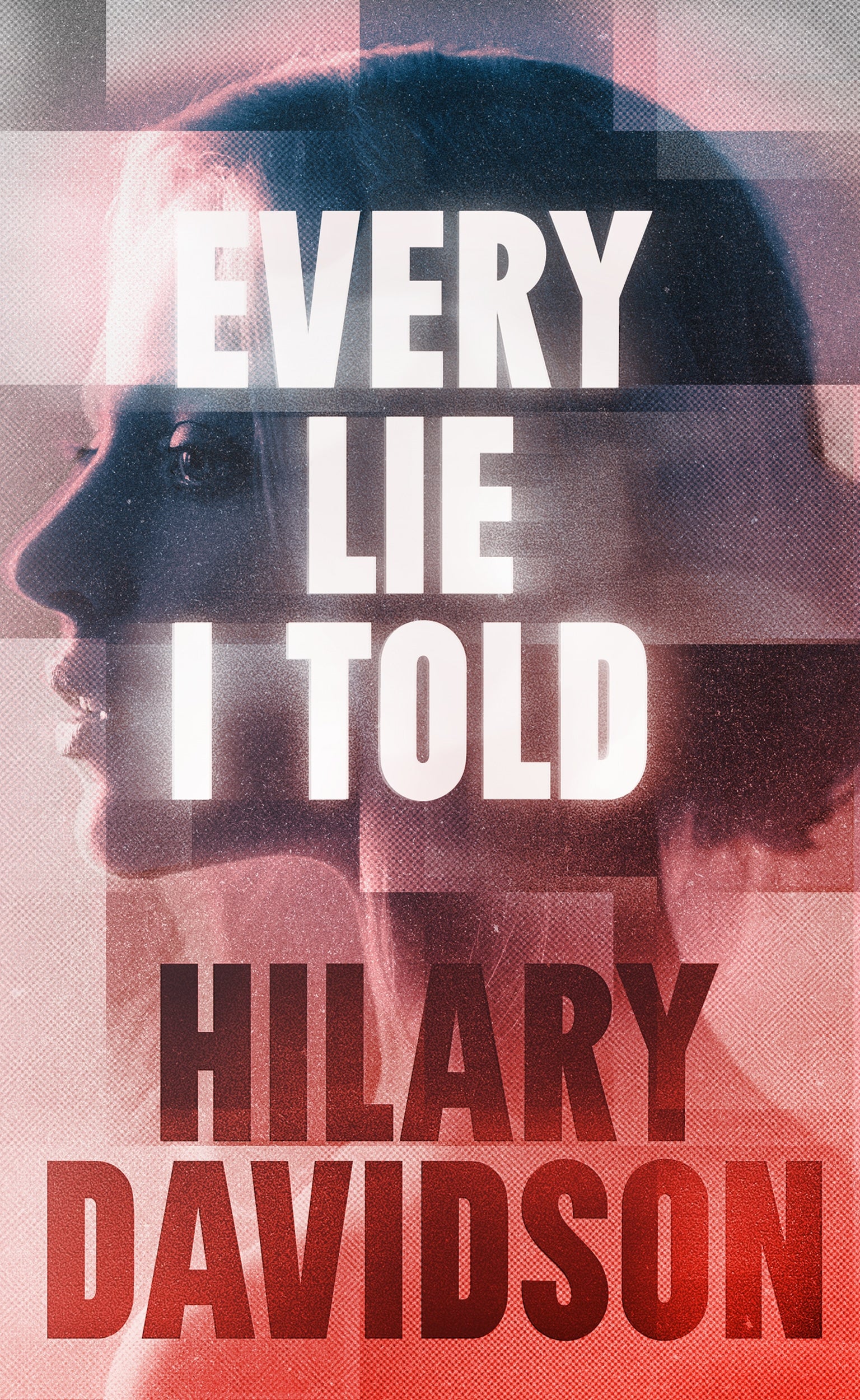 Every Lie I Told