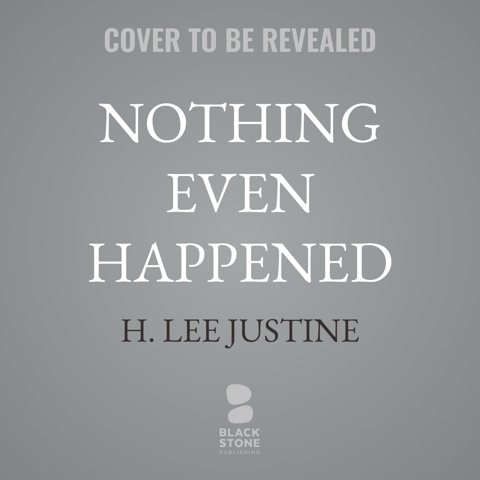 Nothing Even Happened