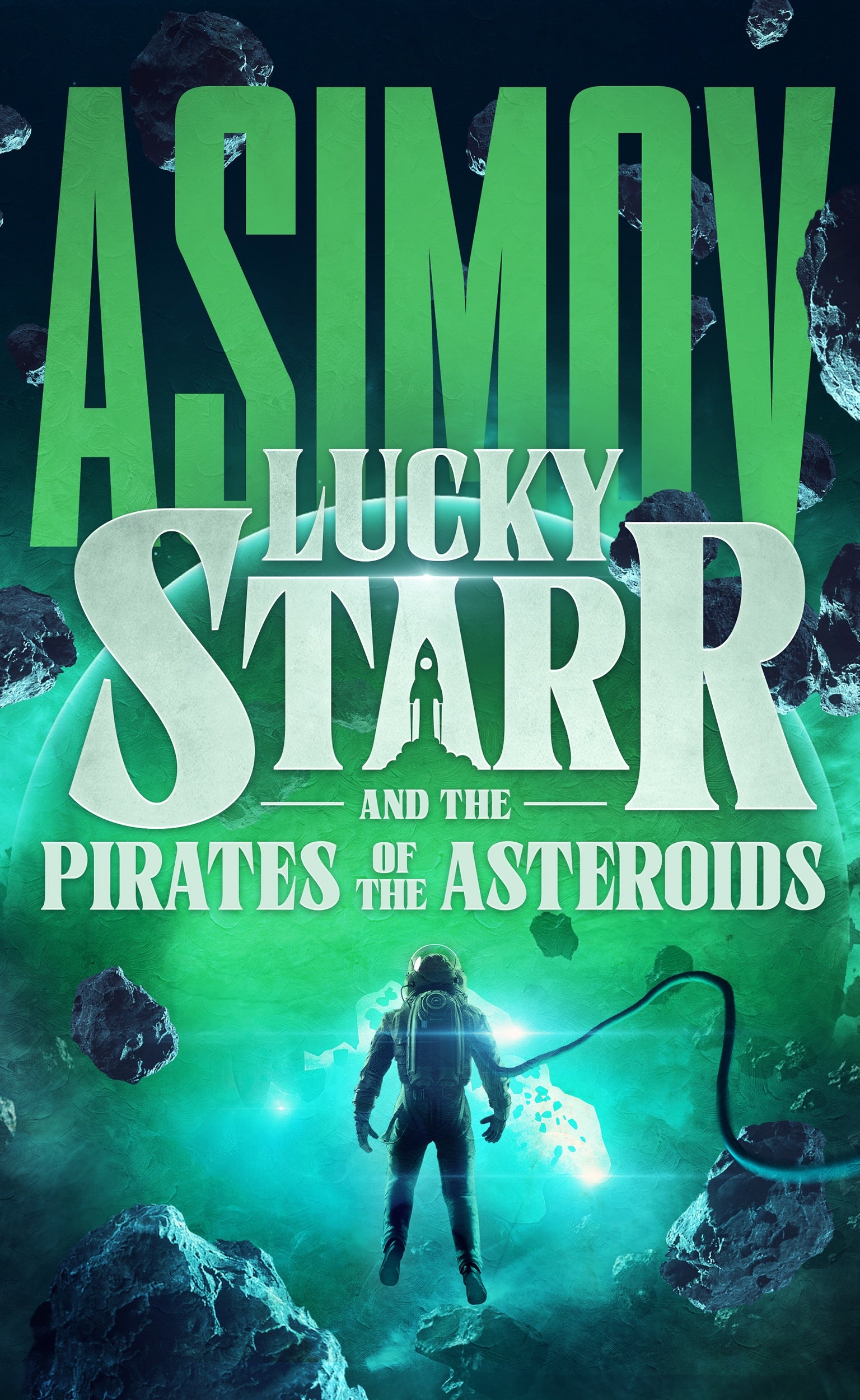 Lucky Starr and the Pirates of the Asteroids
