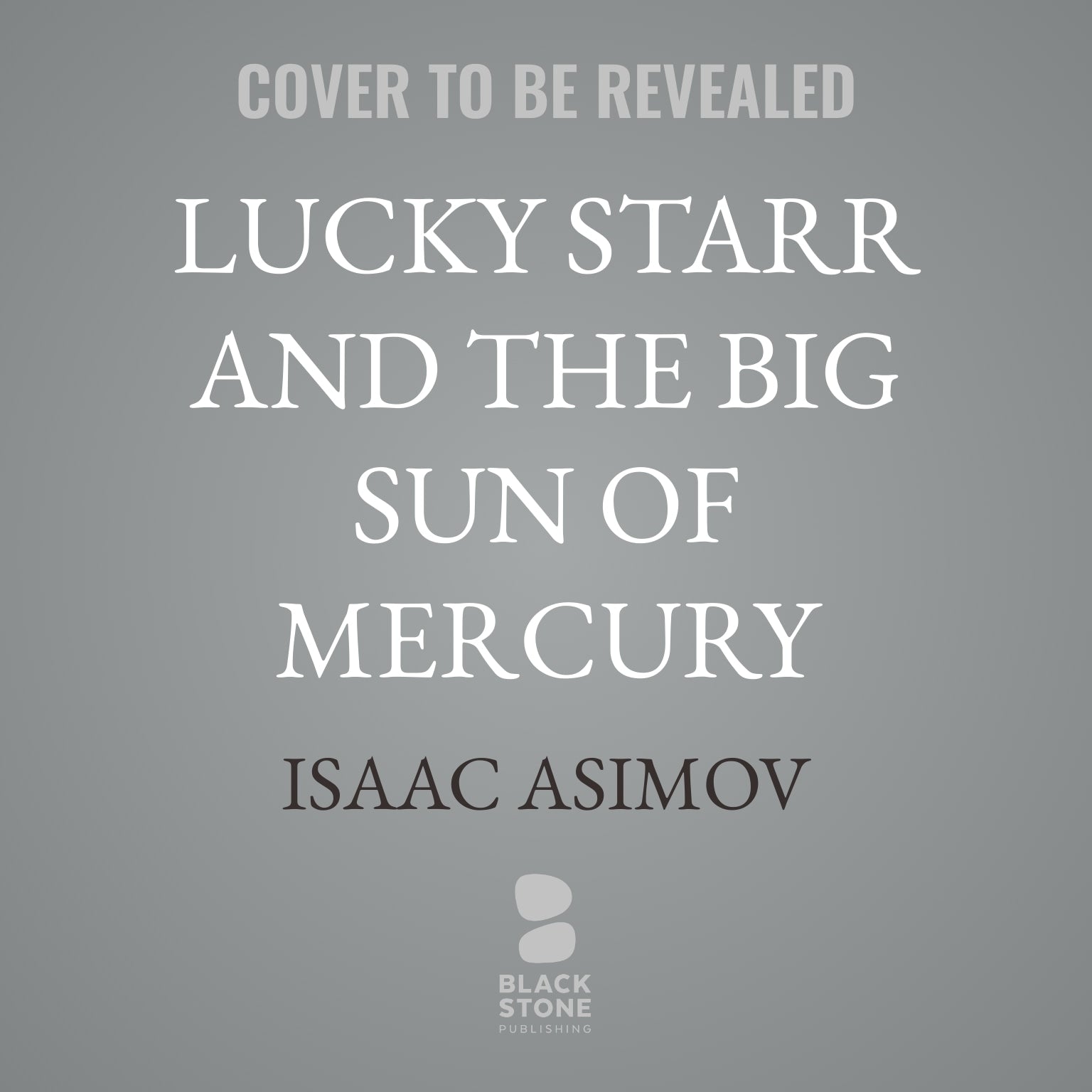 Lucky Starr and the Big Sun of Mercury