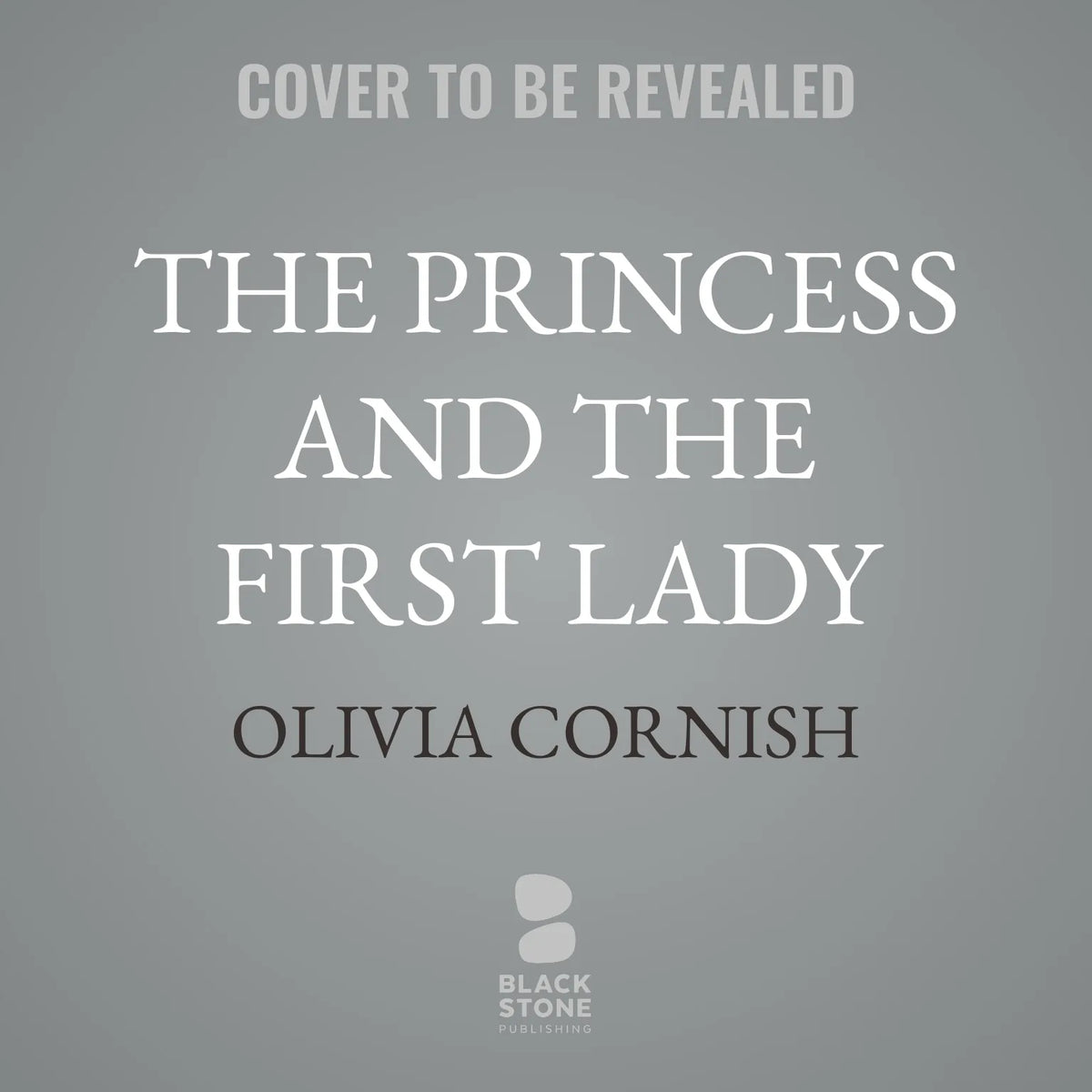 The Princess and the First Lady