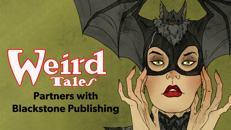 Weird Tales Partners with Blackstone Publishing