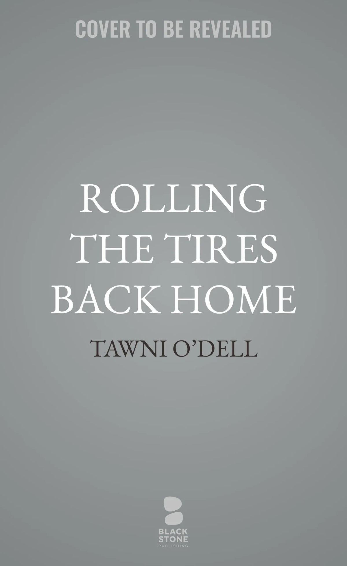 Rolling the Tires Back Home
