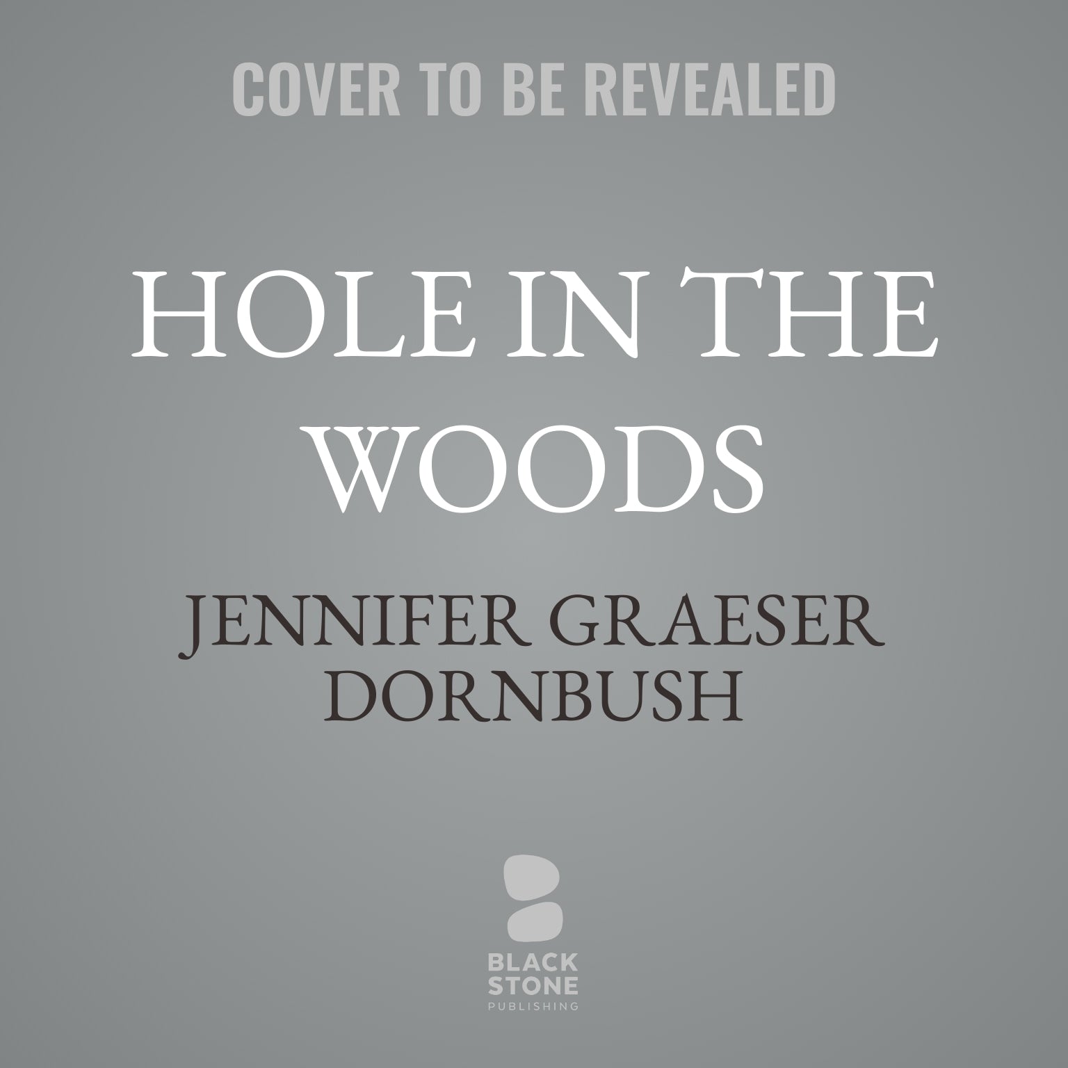 Hole in the Woods