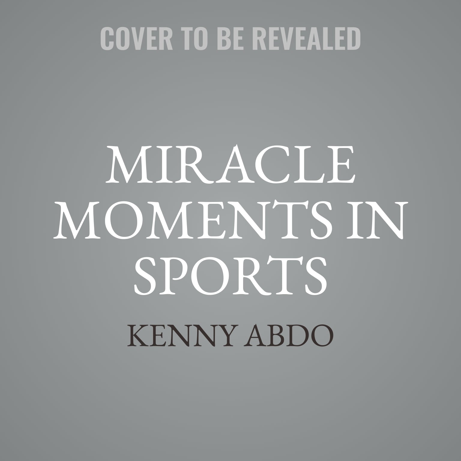 Miracle Moments &amp; the History of Sports