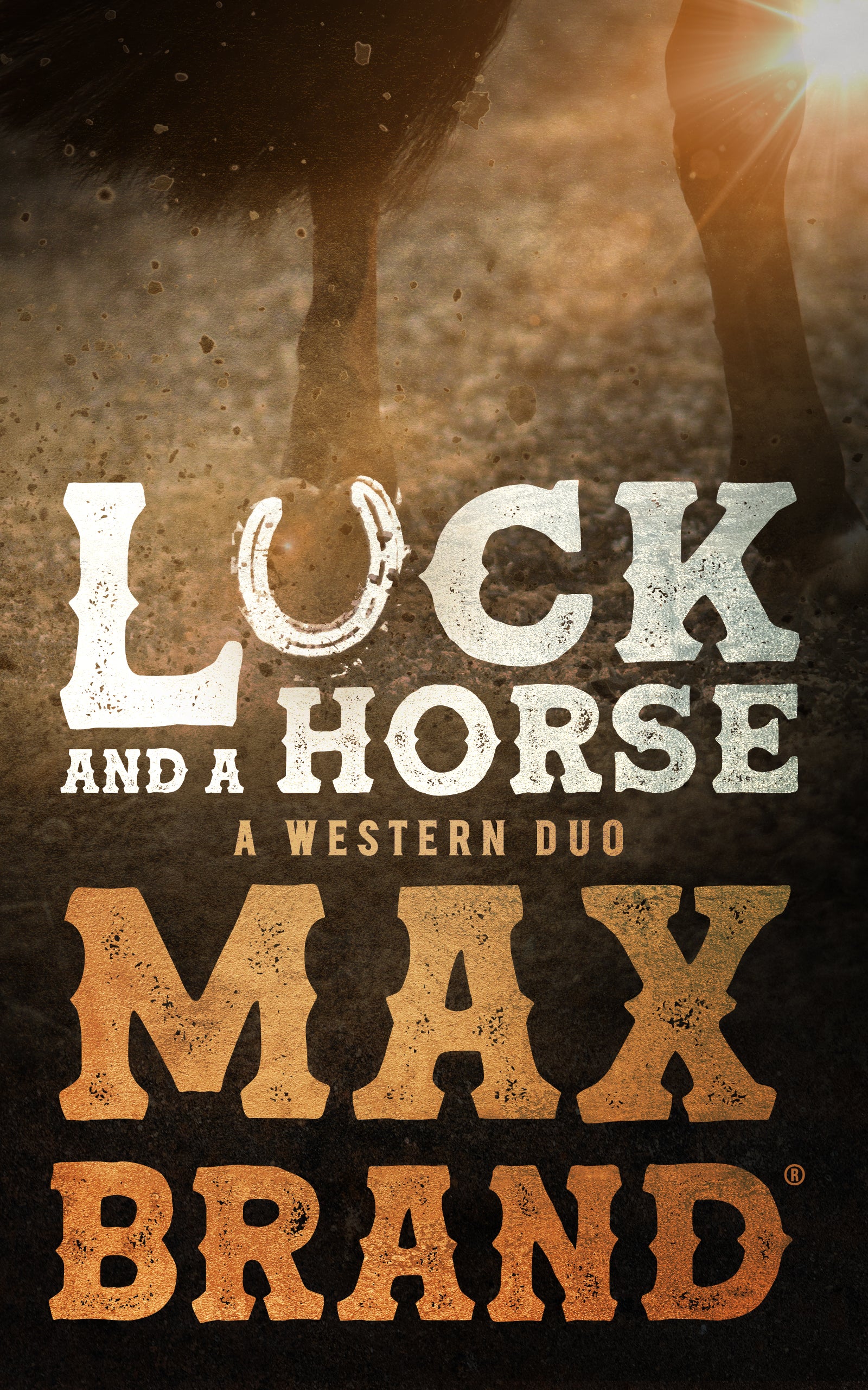 Luck and a Horse