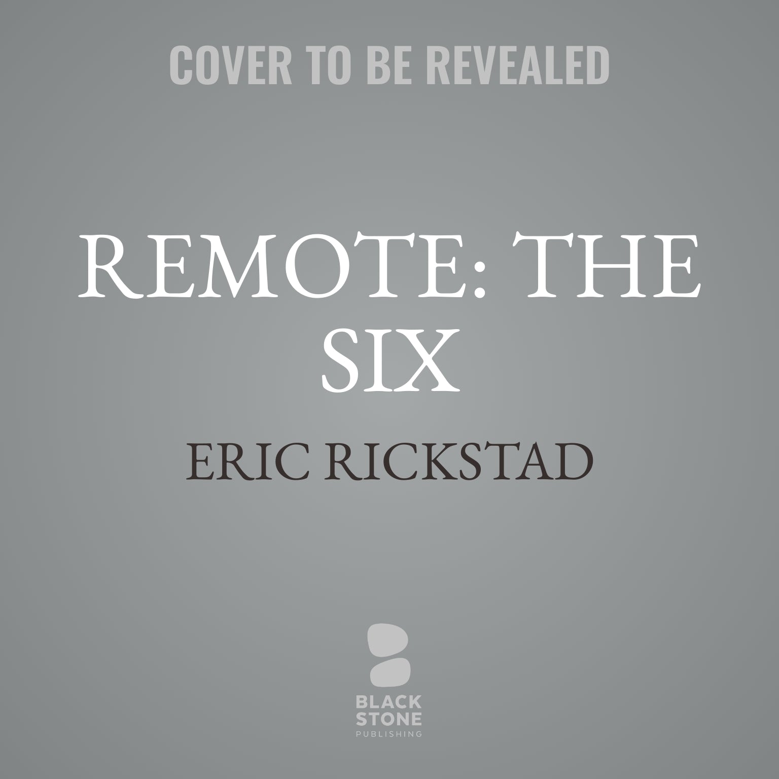 Remote: The Six