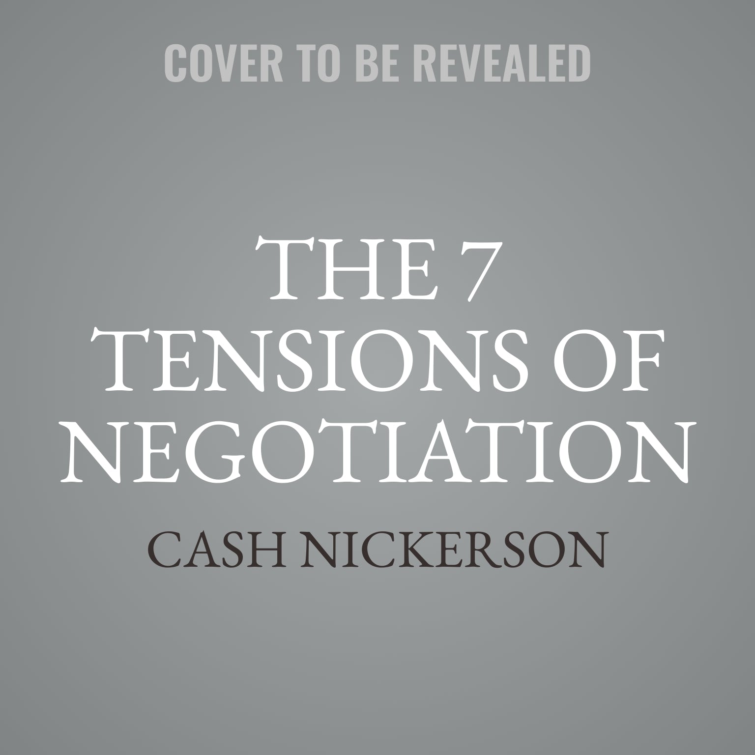 The 7 Tensions of Negotiation