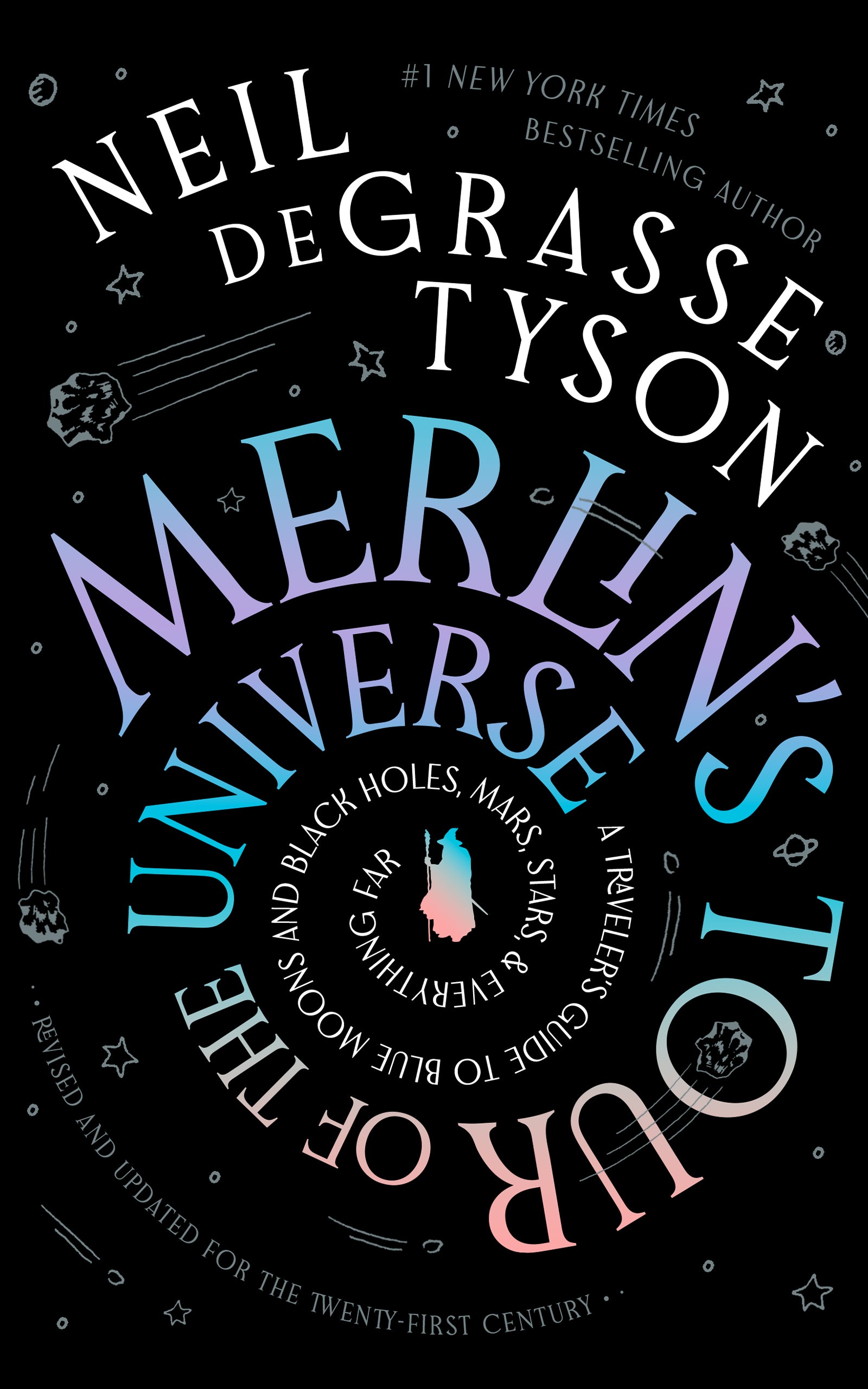 Merlin’s Tour of the Universe, Revised and Updated for the Twenty-First Century