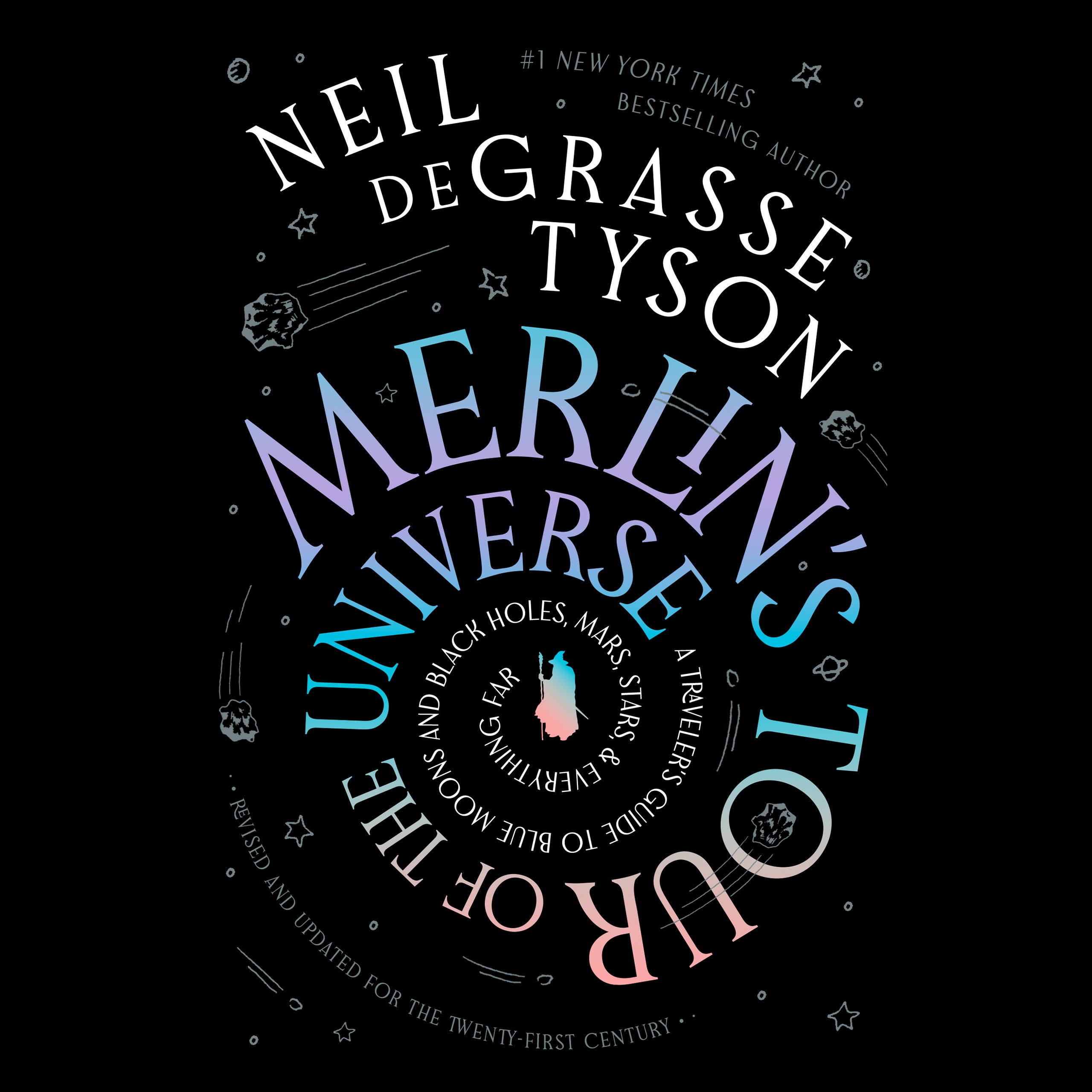 Merlin’s Tour of the Universe, Revised and Updated for the Twenty-First Century