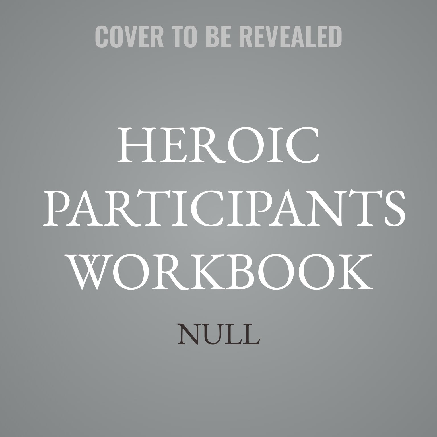 Heroic Participants Workbook