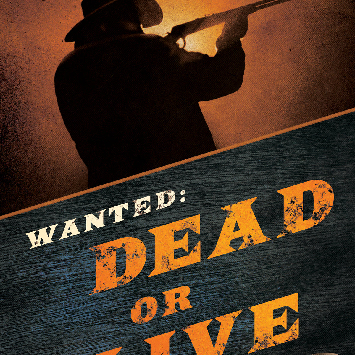 Wanted: Dead or Alive