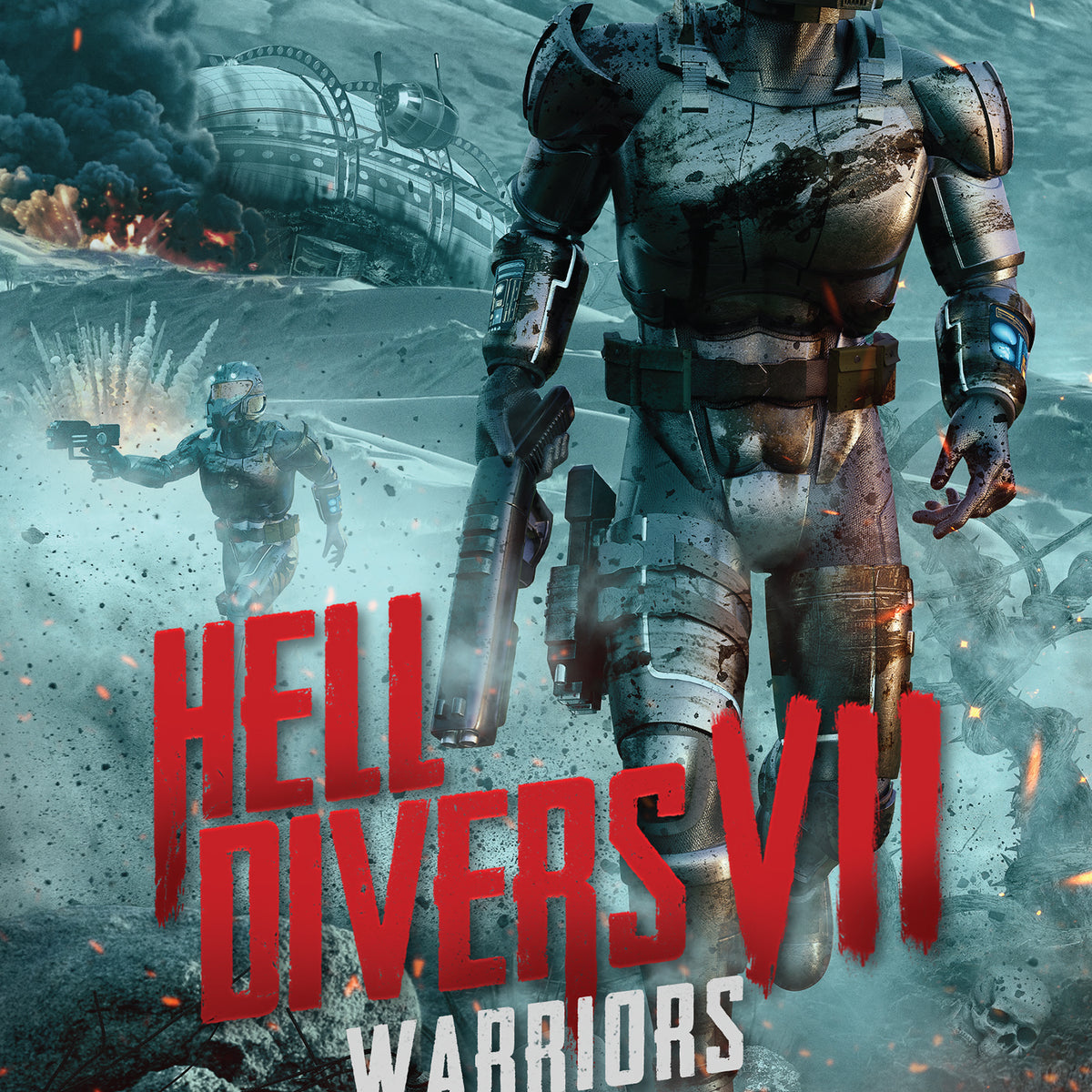 Hell Divers VII: Warriors