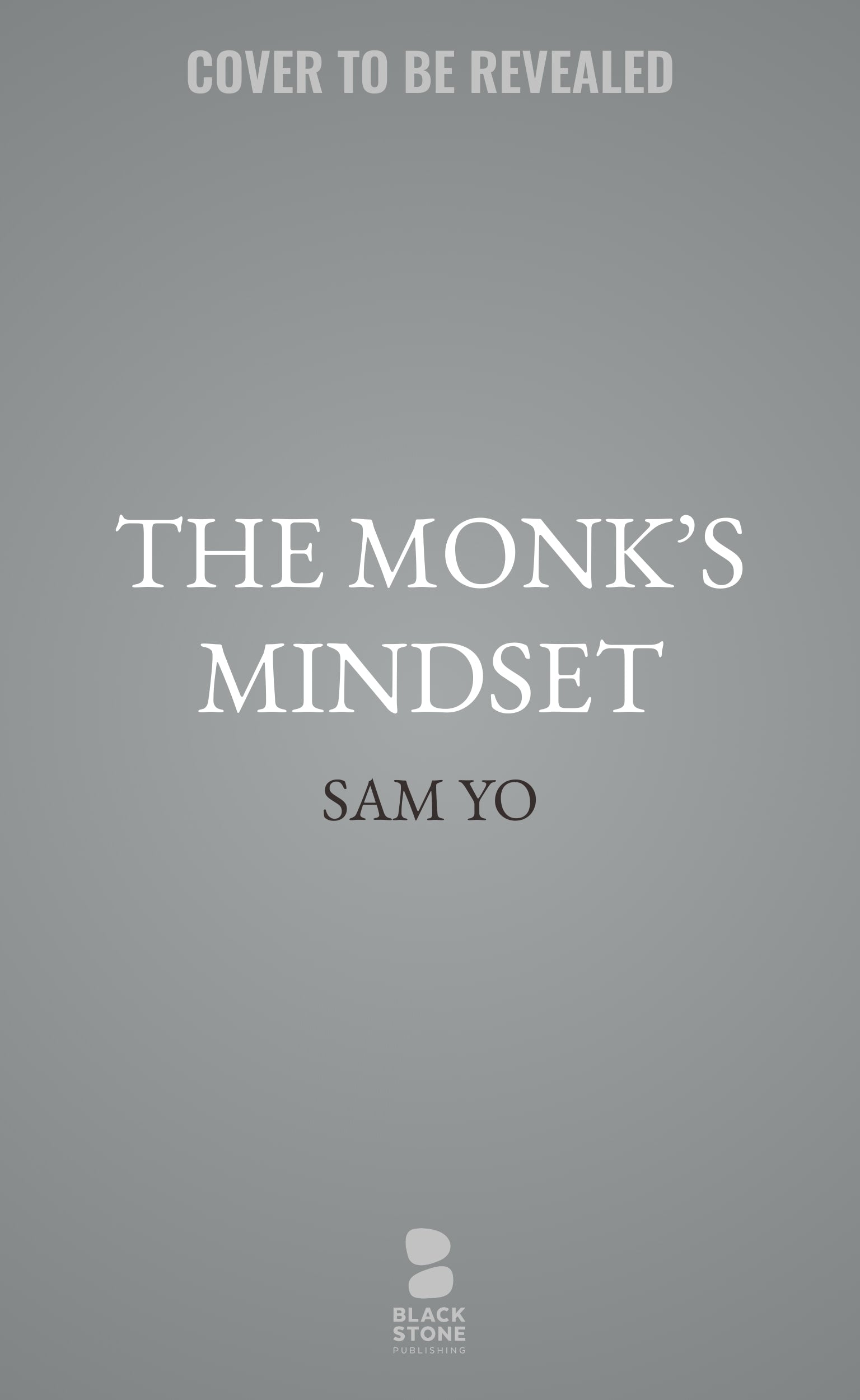 The Monk's Mindset