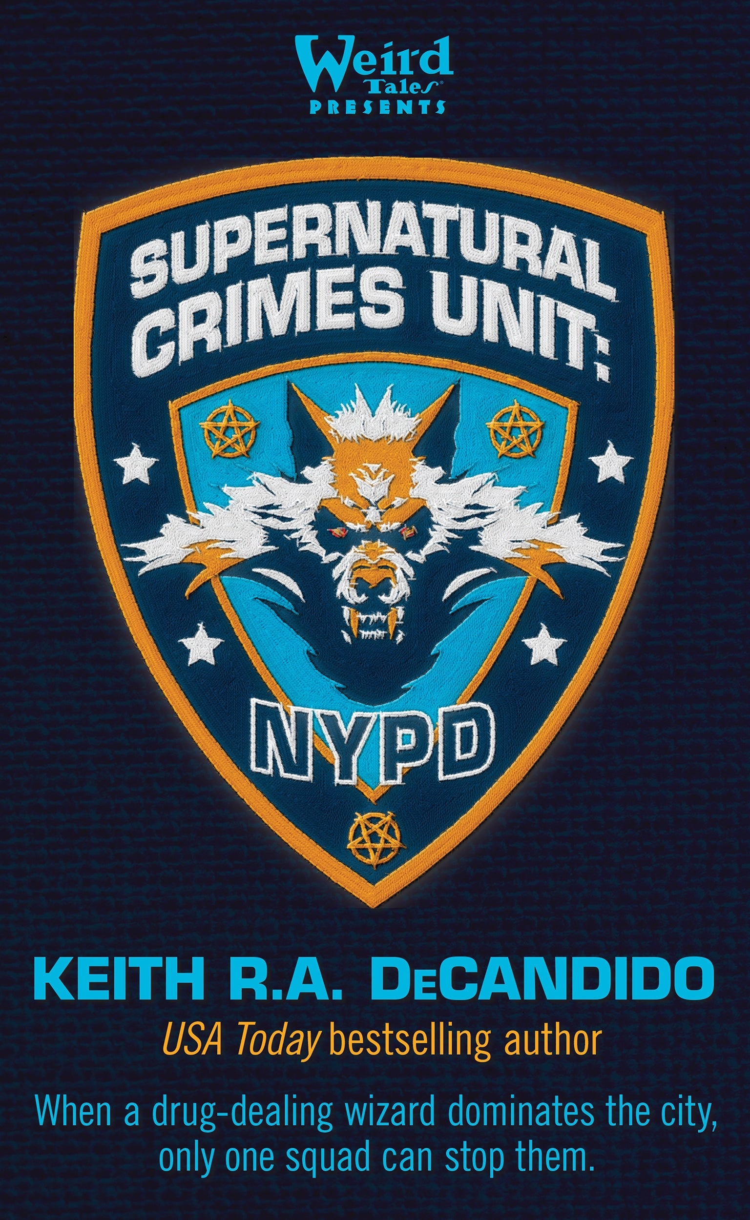 Supernatural Crimes Unit: NYPD by Keith R.A. DeCandido