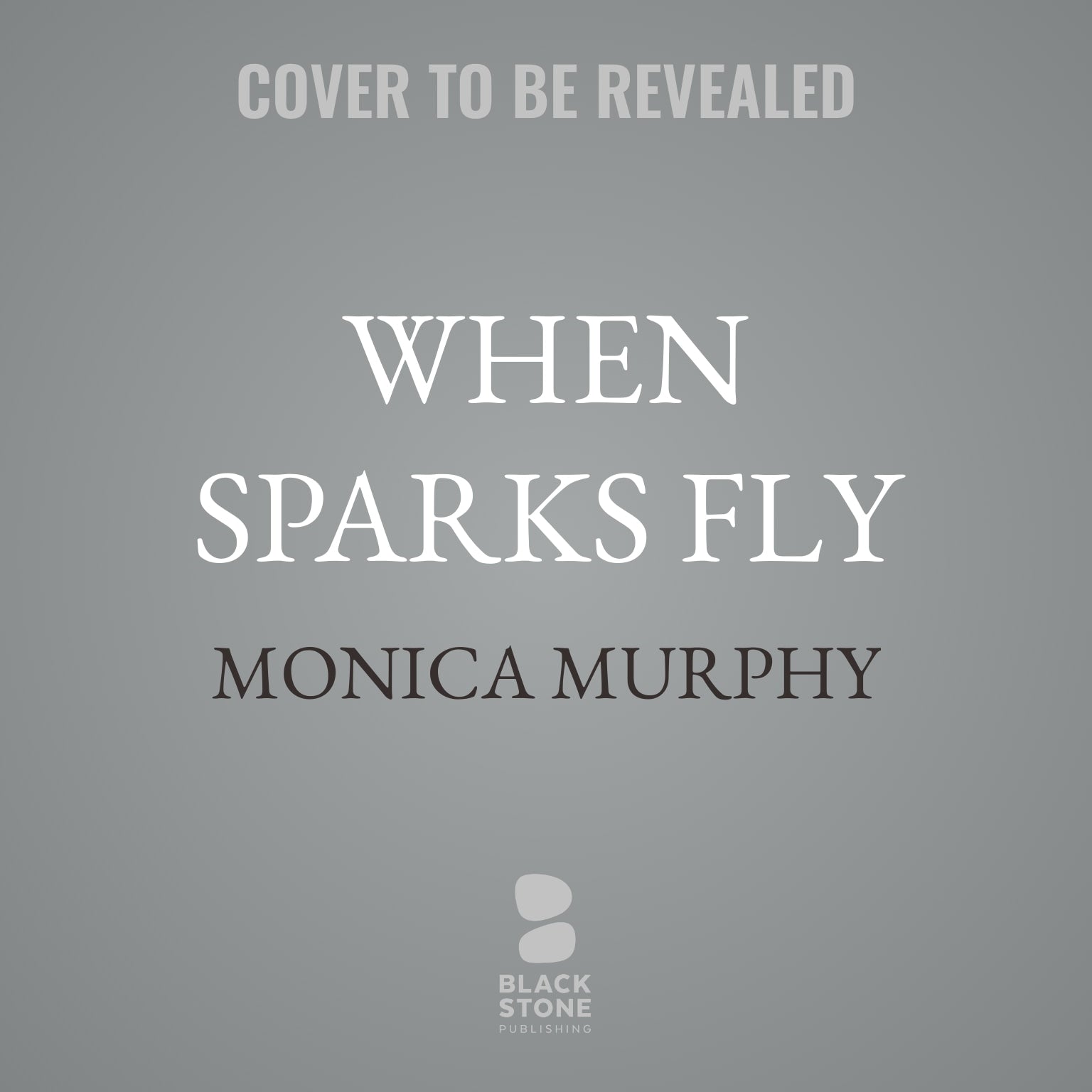 When Sparks Fly