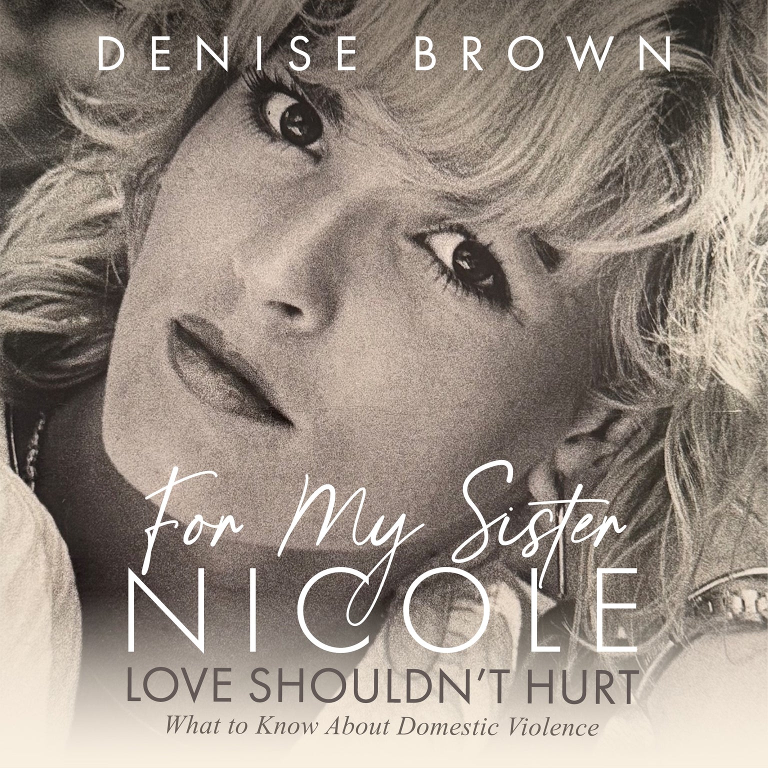 For My Sister Nicole