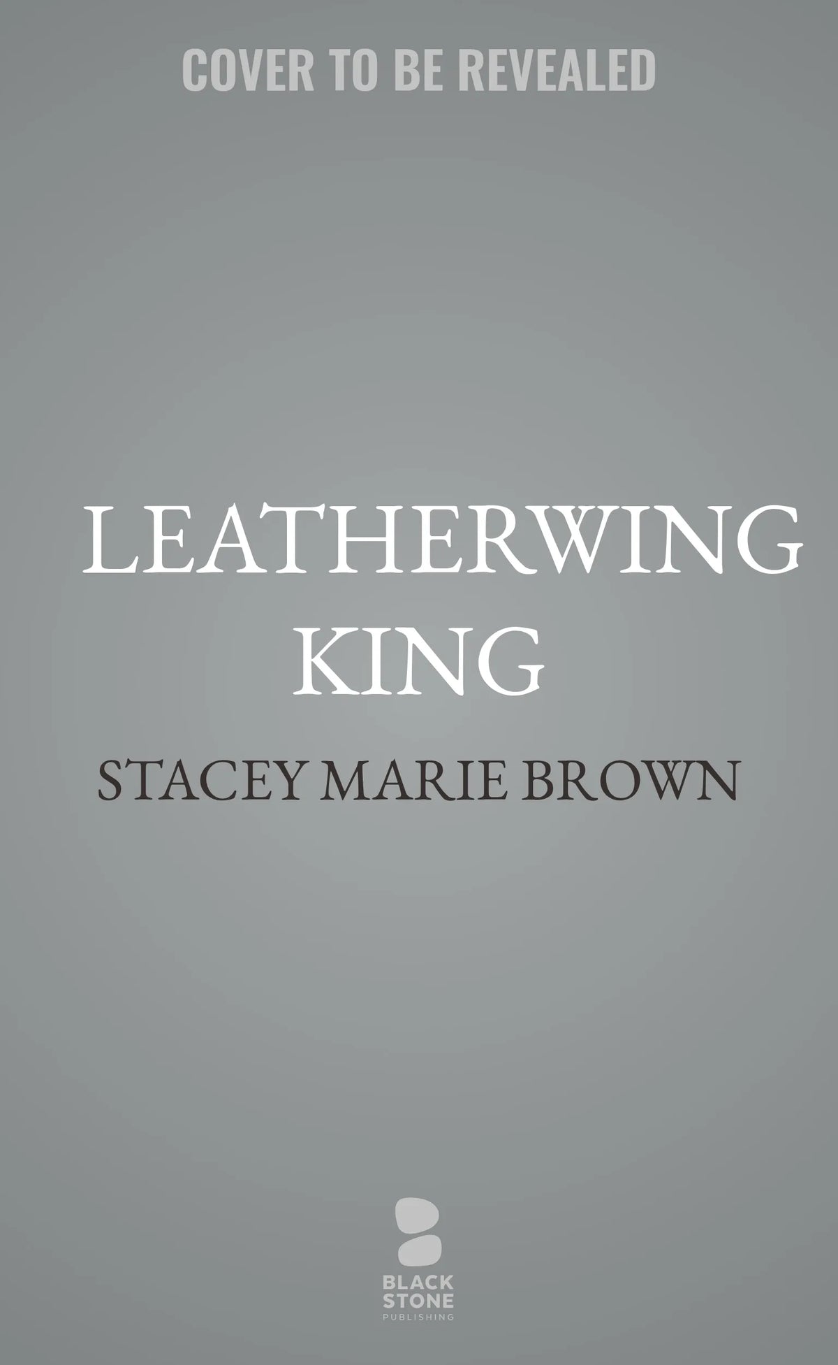 Leatherwing King