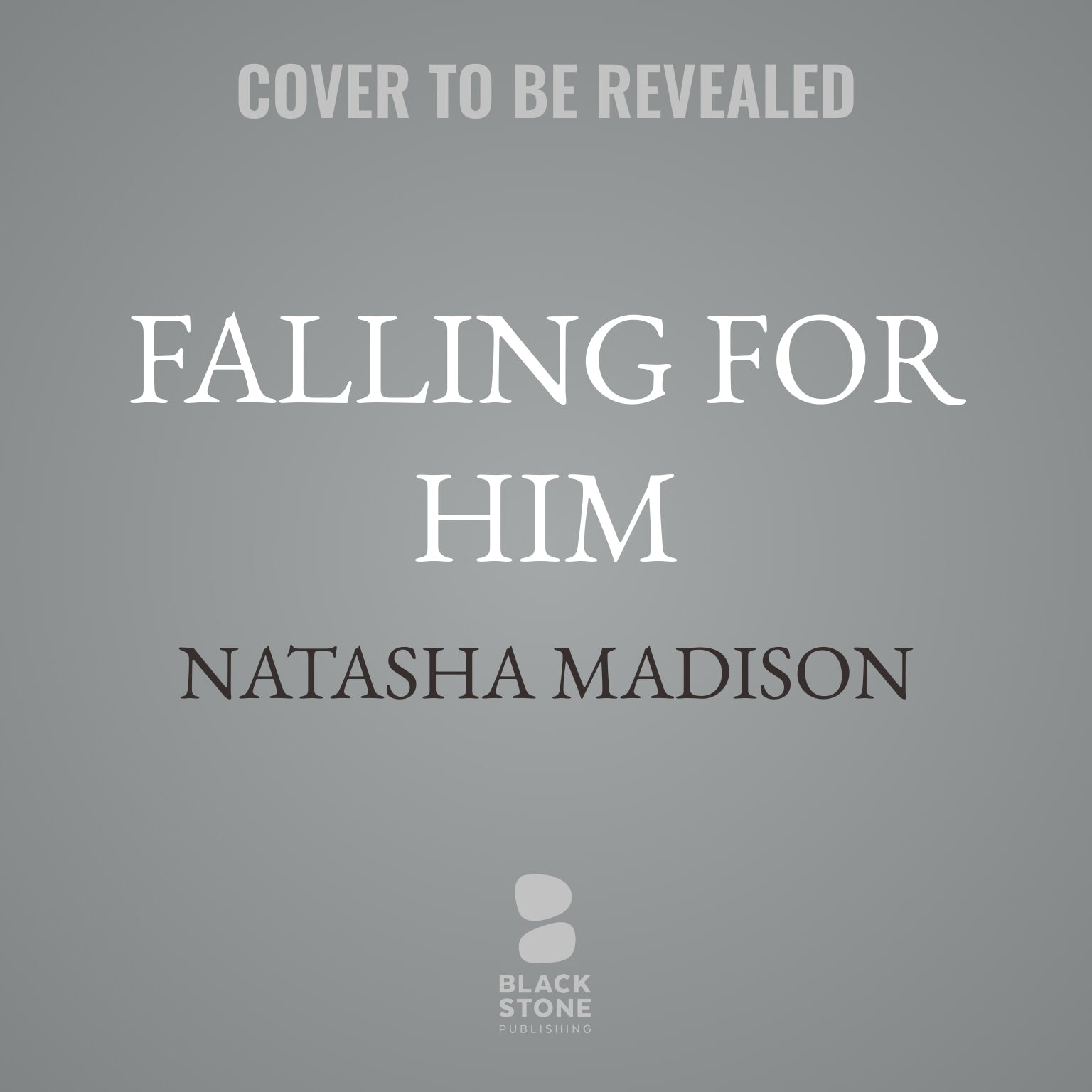 Falling for Him