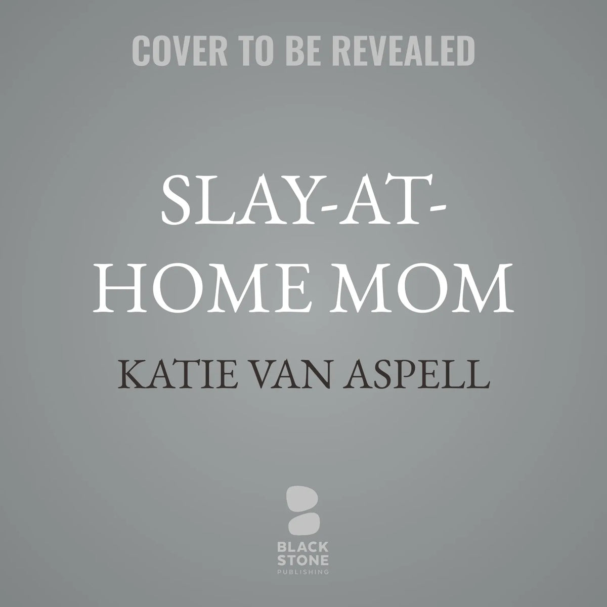 Slay-at-Home Mom