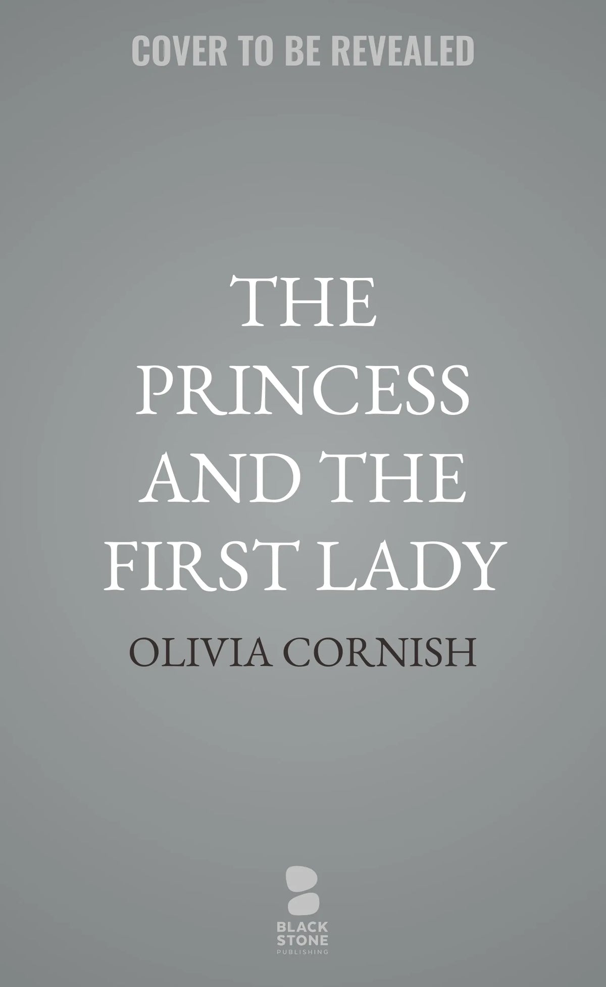 The Princess and the First Lady