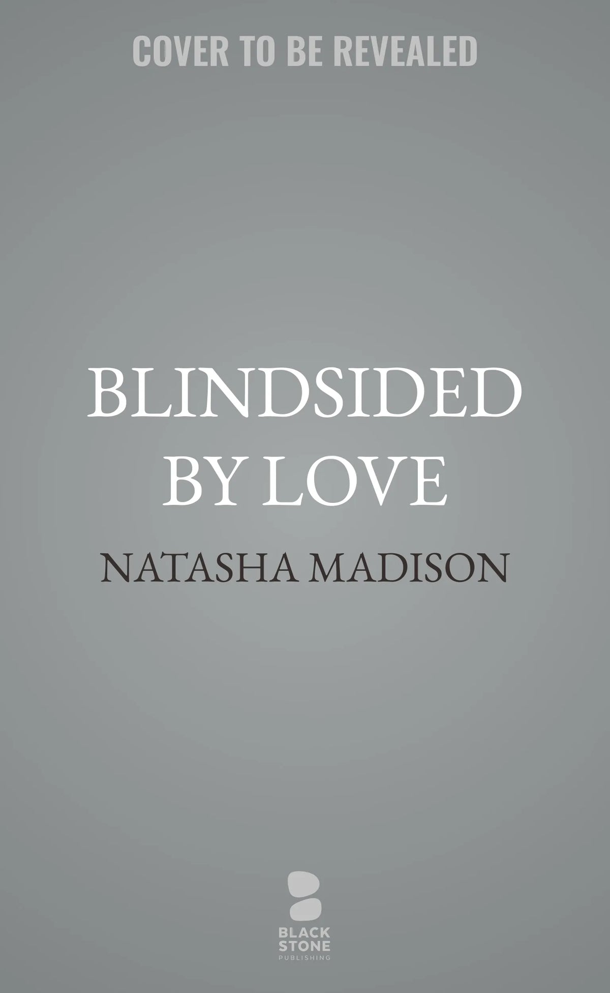 Blindsided by Love