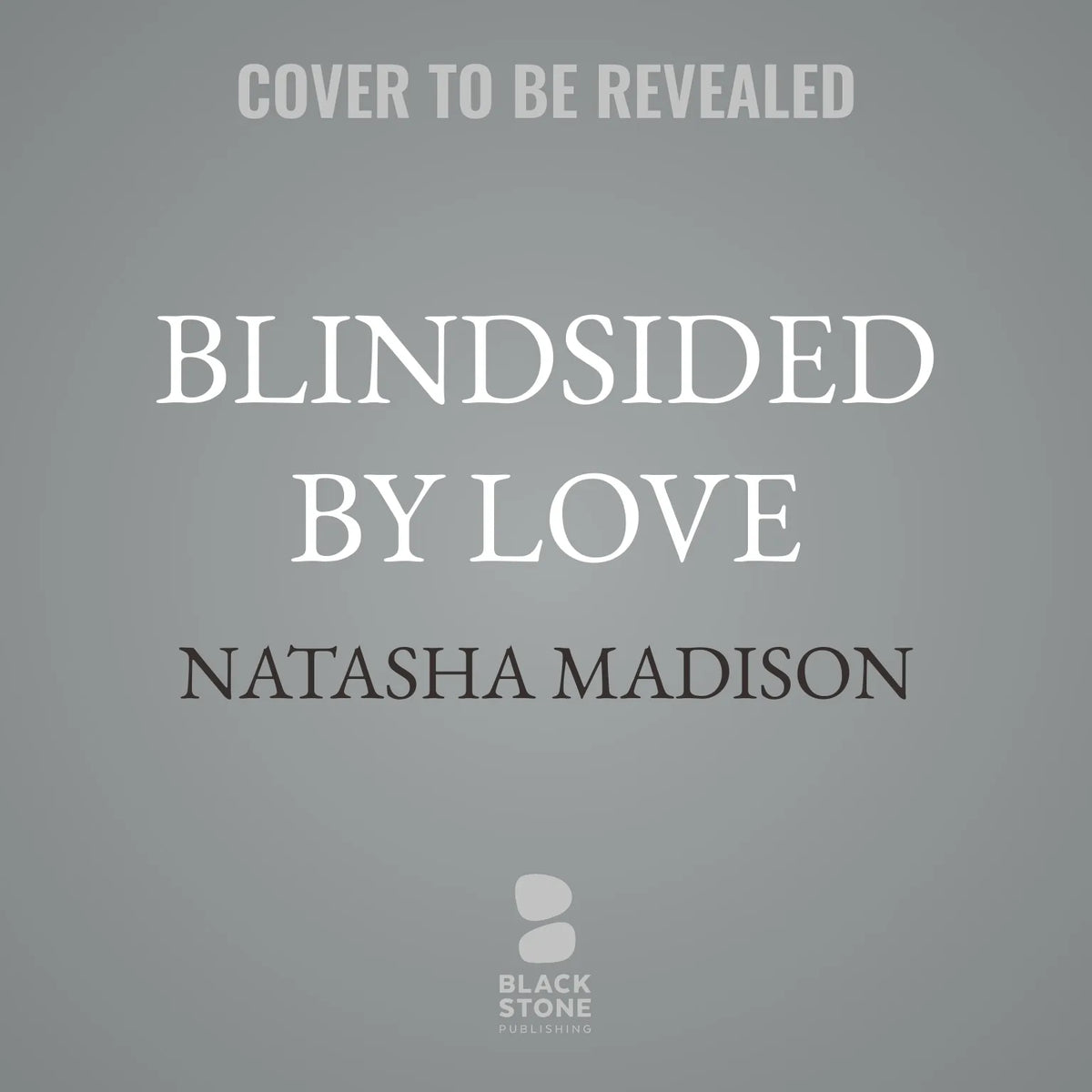 Blindsided by Love
